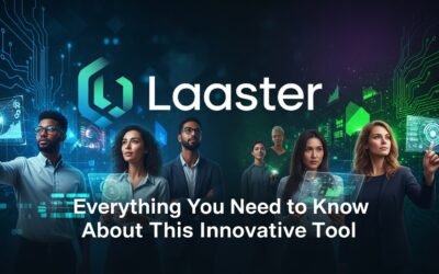 Laaster – Everything You Need to Know About This Innovative Tool laaster